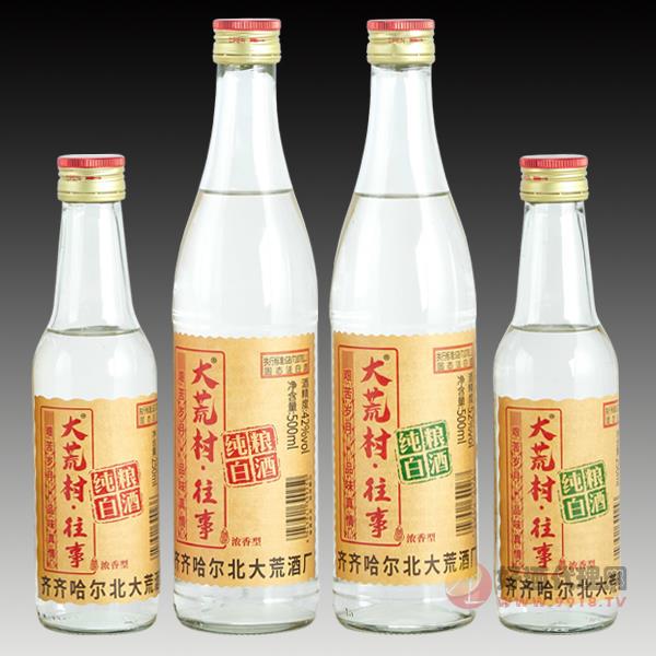 大荒村往事纯粮白酒浓香型光瓶酒